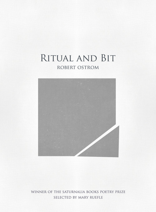 Ritual and Bit by Robert Ostrom, 9780996220644