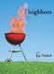 Neighbors by Jay Nebel, 9780991545469