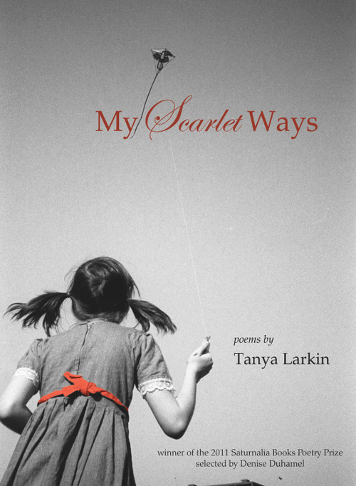 My Scarlet Ways by Tanya Larkin, 9780983368632