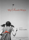 My Scarlet Ways by Tanya Larkin, 9780983368632