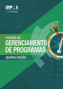 The Standard for Program Management - Fourth Edition (BRAZILIAN PORTUGUESE) by Project Management Institute, 9781628255812