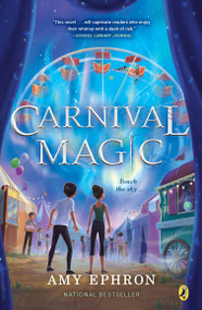 Carnival Magic - 9781524740238 by Amy Ephron, 9781524740238