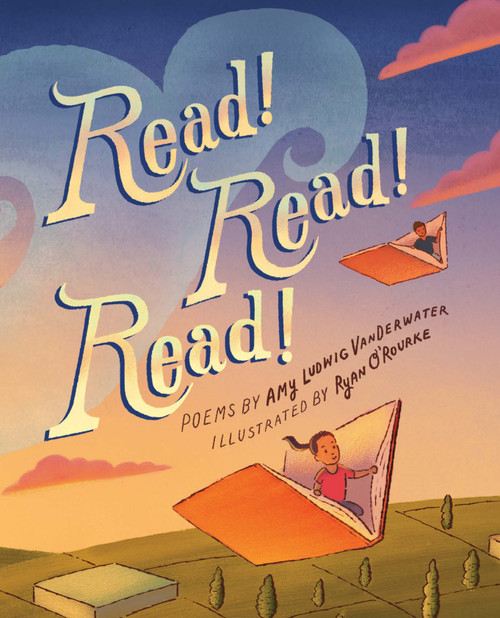 Read! Read! Read! by Amy Ludwig VanDerwater, Ryan O'Rourke, 9781590789759