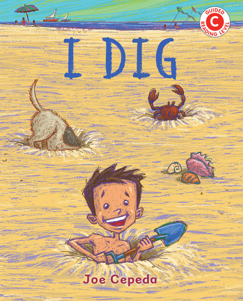I Dig by Joe Cepeda, 9780823439751