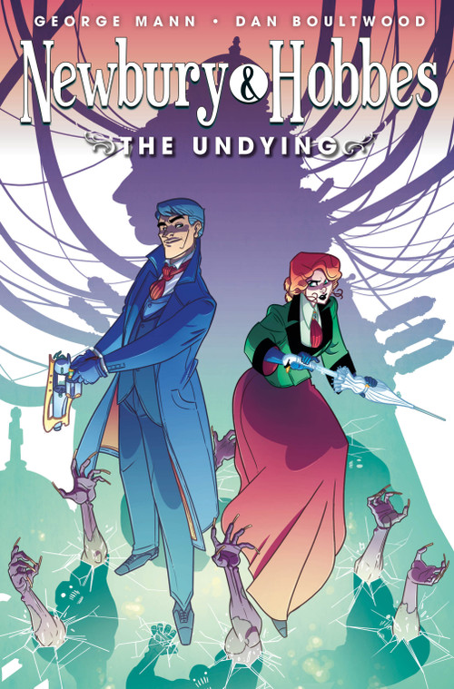 Newbury & Hobbes: The Undying (Graphic Novel) by George Mann, Dan Boultwood, 9781782760399