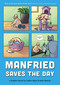 Manfried Saves the Day (A Graphic Novel) by Caitlin Major, Kelly Bastow, 9781683691082