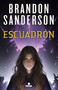 Escuadrón / Skyward (Spanish Edition) by Brandon Sanderson, 9788417347277