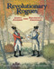 Revolutionary Rogues (John André and Benedict Arnold) by Selene Castrovilla, John O'Brien, 9781629793412