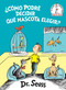 ¿Cómo podré decidir qué mascota elegir? (What Pet Should I Get? Spanish Edition) by Dr. Seuss, 9781984831163