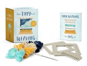 Tiny Weaving (Includes Two Mini Looms!) by Emily Loy, 9780762493838
