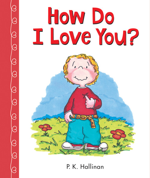 How Do I Love You? - 9780824916824 by P. K. Hallinan, 9780824916824