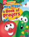 Very Veggie Book of Prayers by Peggy Schaefer, 9780824916923