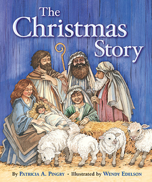 Christmas Story - 9780824919115 by Patricia A. Pingry, 9780824919115