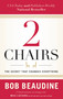 2 Chairs (The Secret That Changes Everything) by Bob Beaudine, 9781683972532