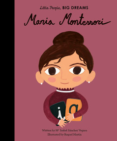 Maria Montessori by Maria Isabel Sanchez Vegara, Raquel Martín, 9781786037558