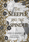 The Sleeper and the Spindle - 9780062398253 by Neil Gaiman, Chris Riddell, 9780062398253
