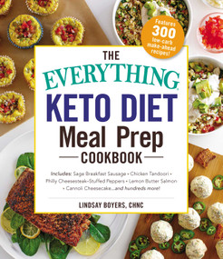 The Everything Keto Diet Meal Prep Cookbook by Lindsay Boyers, 9781507210451