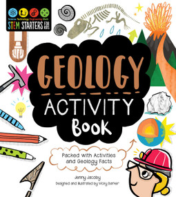STEM Starters for Kids Geology Activity Book (Packed with Activities and Geology Facts) by Jenny Jacoby, Vicky Barker, 9781631584275