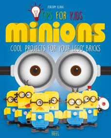 Tips for Kids: Minions (Cool Projects for your Lego Bricks) by Joachim Klang, 9783958434943