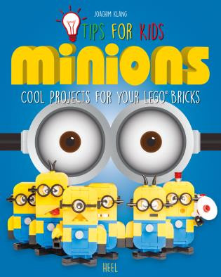 Tips for Kids: Minions (Cool Projects for your Lego Bricks) by Joachim Klang, 9783958434943