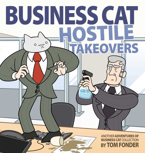Business Cat: Hostile Takeovers by Tom Fonder, 9781524850814