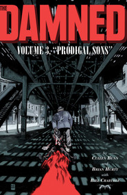 The Damned Vol. 3 (Prodigal Sons) by Cullen Bunn, Brian Hurtt, Bill Crabtree, 9781620105733