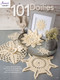 101 Doilies by Annie's, 9781640250475