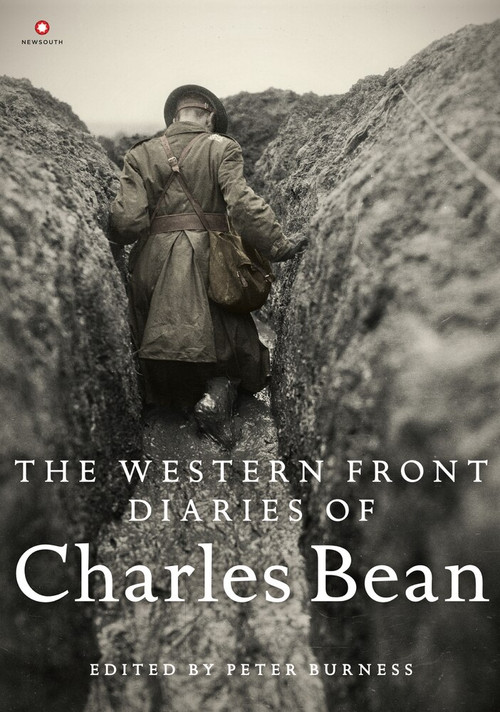 The Western Front Diaries of Charles Bean by Peter Burness, 9781742235868