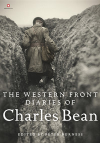 The Western Front Diaries of Charles Bean by Peter Burness, 9781742235868