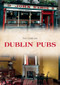 Dublin Pubs by Pat Dargan, 9781445684253