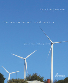 Between Wind and Water by berni M janssen, 9781925581591