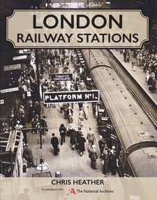 London Railway Stations by Chris Heather, 9780719827631