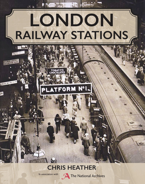 London Railway Stations by Chris Heather, 9780719827631