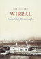 Wirral From Old Photographs by Ian Collard, 9781445678030
