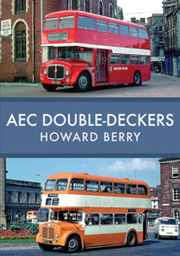 AEC Double-Deckers by Howard Berry, 9781445677590