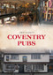 Coventry Pubs by Fred Luckett, 9781445675046