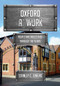 Oxford at Work (People and Industries Through the Years) by Stanley C. Jenkins, 9781445680453