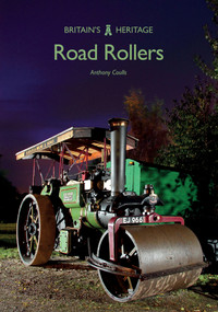 Road Rollers by Anthony Coulls, 9781445675800
