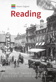 Historic England: Reading (Unique Images from the Archives of Historic England) by Marion Field, Historic England, 9781445684239