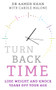 Turn Back Time (Lose Weight and Knock Years Off Your Age) by Dr Aamer Khan, Carole Malone, 9781786068279