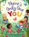 There's Only One You by Kathryn Heling, Deborah Hembrook, Rosie Butcher, 9781454922926