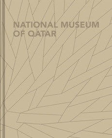 National Museum of Qatar by Philip Jodidio, Iwan Baan, Khalifa Al Obaidly, 9780500022764