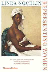 Representing Women by Linda Nochlin, 9780500294758