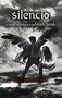 Silencio / Silence by Becca Fitzpatrick, 9788420434254