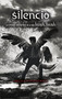 Silencio / Silence (Spanish Edition) by Becca Fitzpatrick, 9788420434254