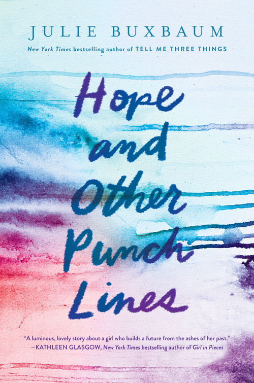 Hope and Other Punch Lines by Julie Buxbaum, 9781524766771