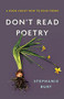 Don't Read Poetry (A Book About How to Read Poems) by Stephanie Burt, 9780465094509