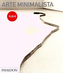 Arte Minimalista (Minimalism, Abridged Edition) (Spanish Edition) by James Meyer, 9780714861944