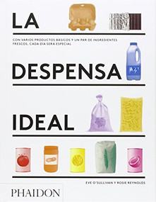 La Despensa Ideal (The Kitchen Shelf) (Spanish Edition) by Rosie Reynolds, 9780714872193
