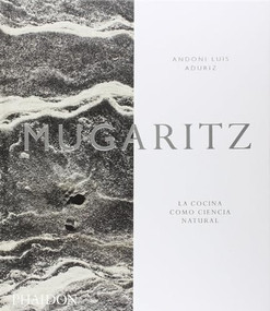 Mugaritz: La Cocina Como Ciencia Natural (Mugaritz: A Natural Science of Cooking) (Spanish Edition) by Andoni Aduriz, 9780714873992